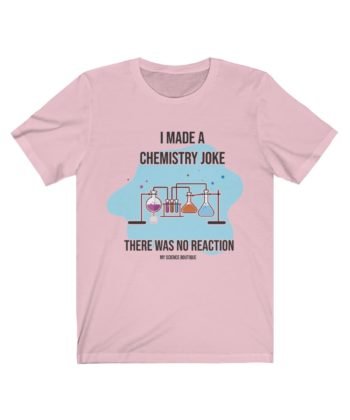 Chemistry Joke T-shirts